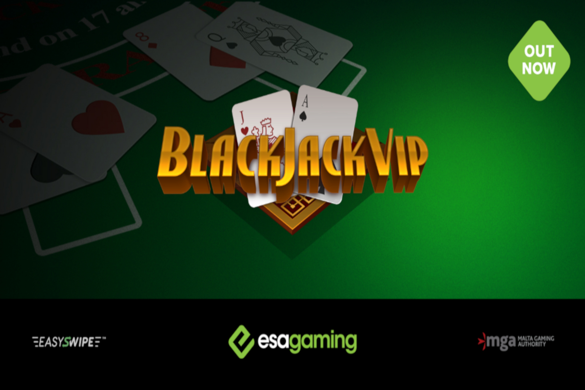 ESA Gaming 推出最新非傳統遊戲 BlackJack VIP – 歐洲遊戲行業新聞